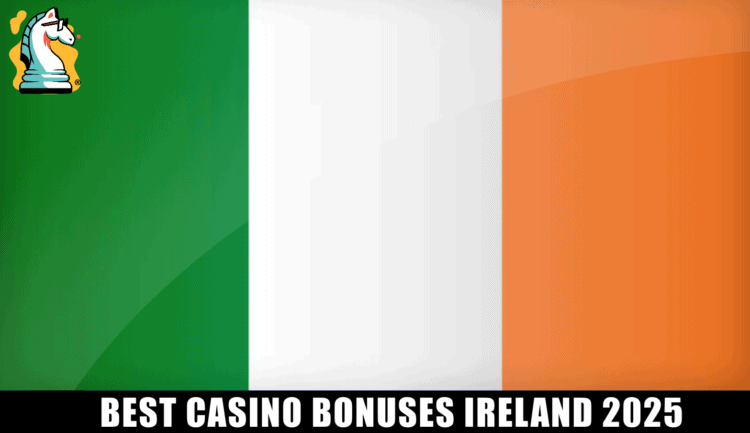 best casino bonuses ireland 2025