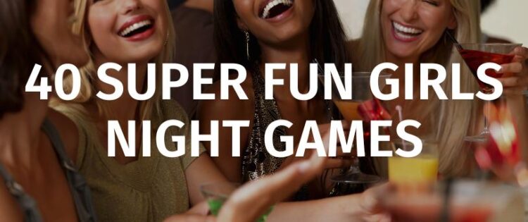 girls night games